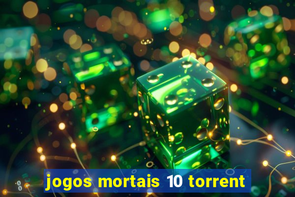 jogos mortais 10 torrent